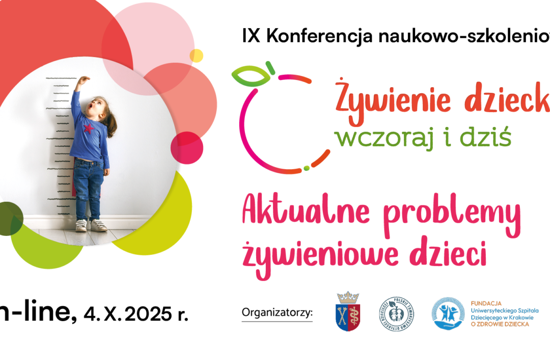 Konferencja Żywienie Dziecka Wczoraj i Dziś
